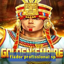 fiador profissional sp
