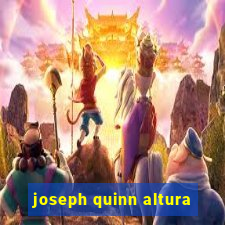 joseph quinn altura
