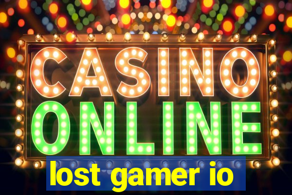 lost gamer io