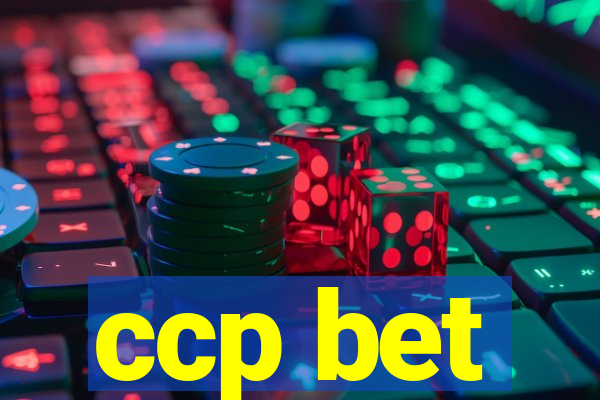 ccp bet