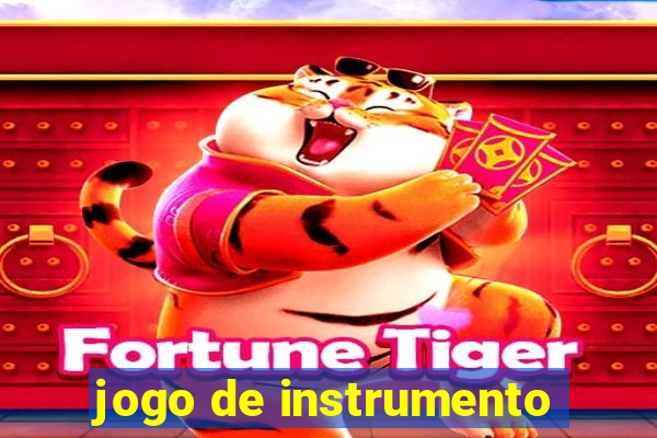 jogo de instrumento