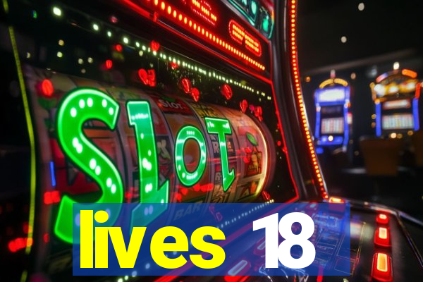 lives 18
