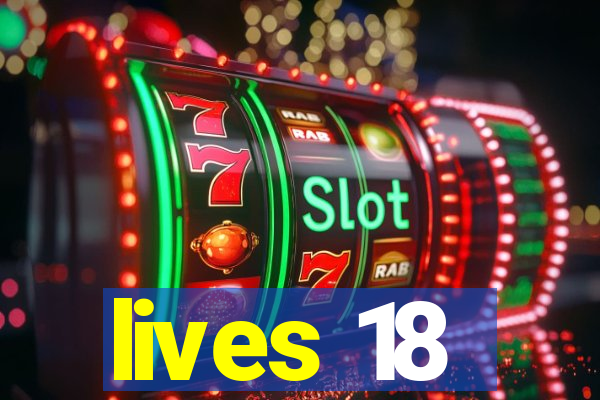 lives 18