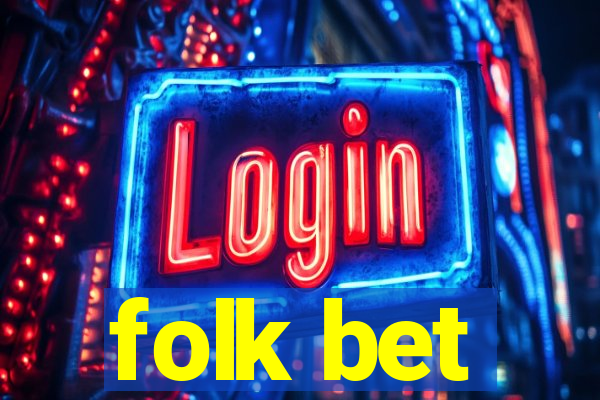 folk bet