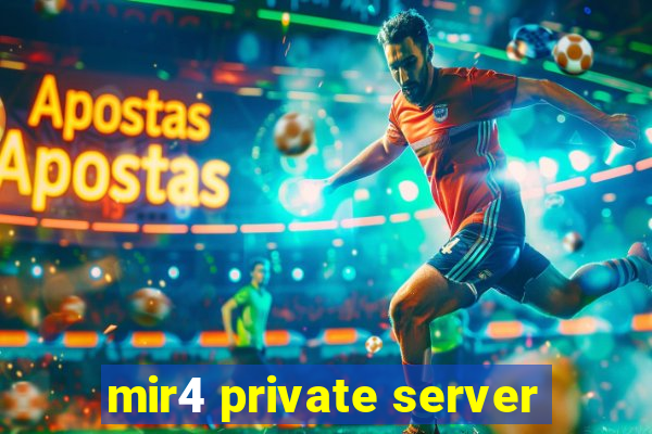 mir4 private server