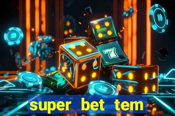 super bet tem pagamento antecipado