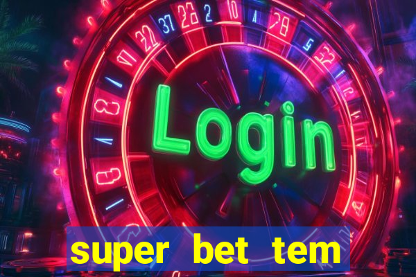 super bet tem pagamento antecipado