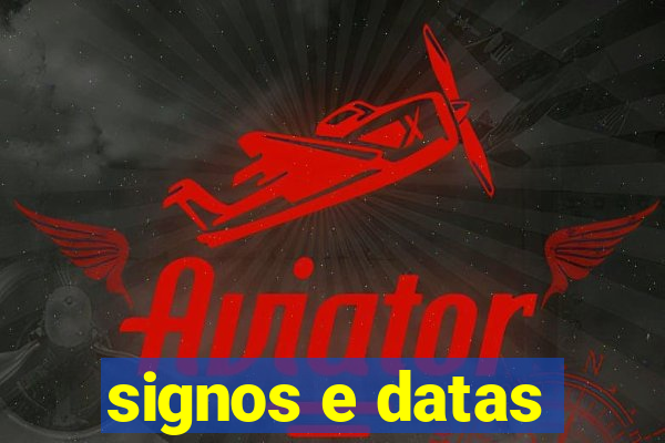 signos e datas