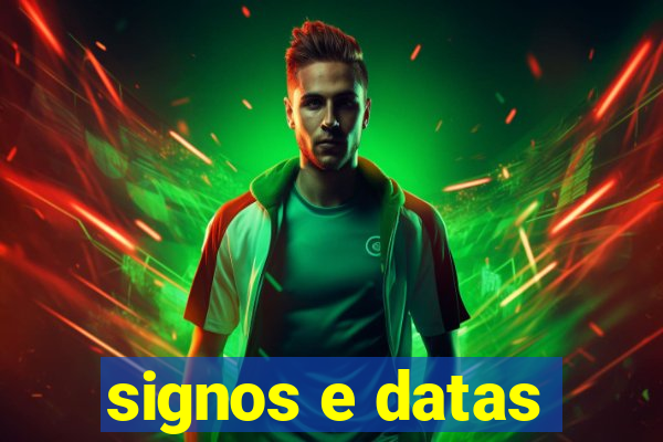 signos e datas