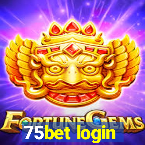 75bet login