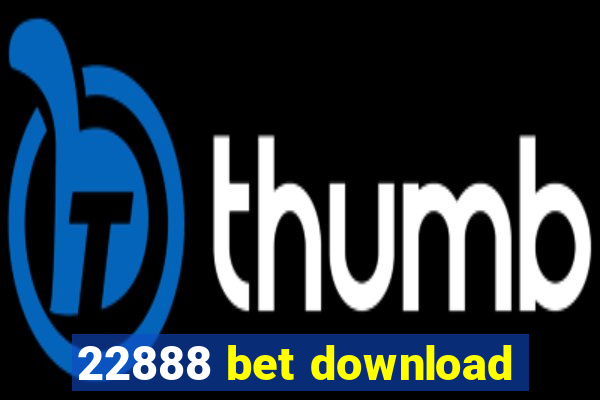 22888 bet download