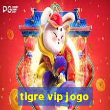 tigre vip jogo