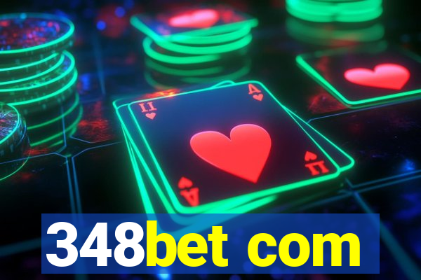 348bet com