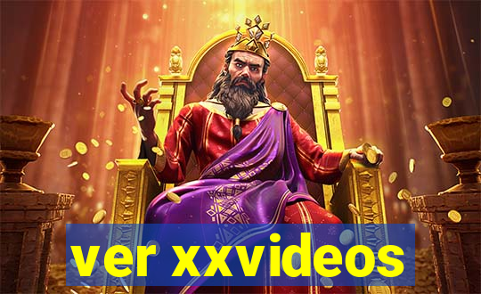 ver xxvideos