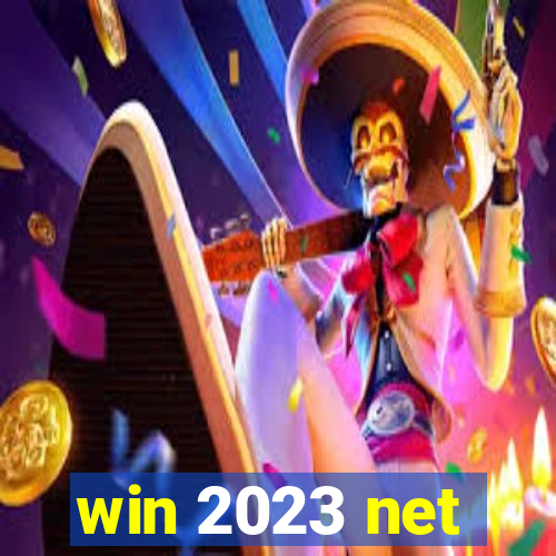 win 2023 net