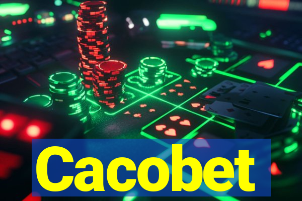 Cacobet