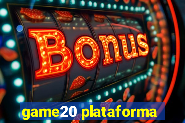 game20 plataforma