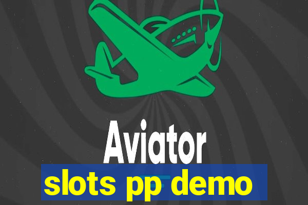 slots pp demo