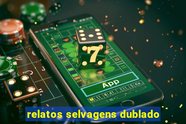 relatos selvagens dublado
