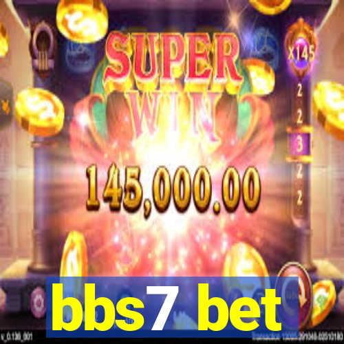 bbs7 bet