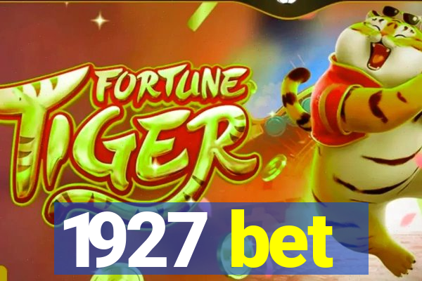 1927 bet