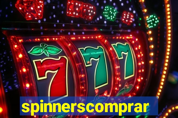 spinnerscomprar