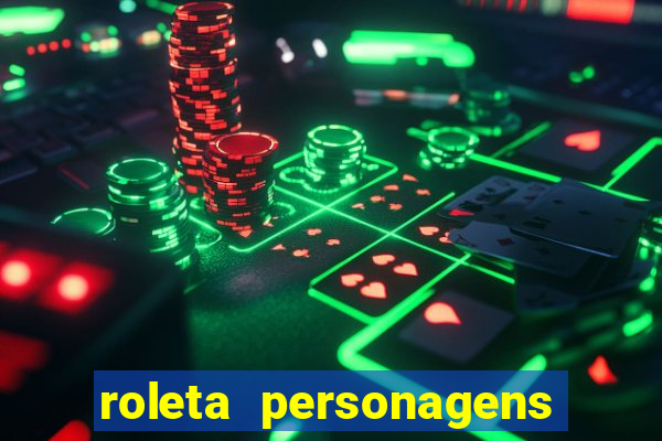 roleta personagens de anime