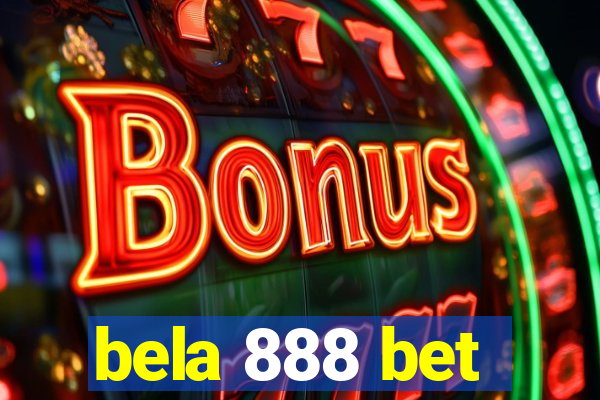 bela 888 bet