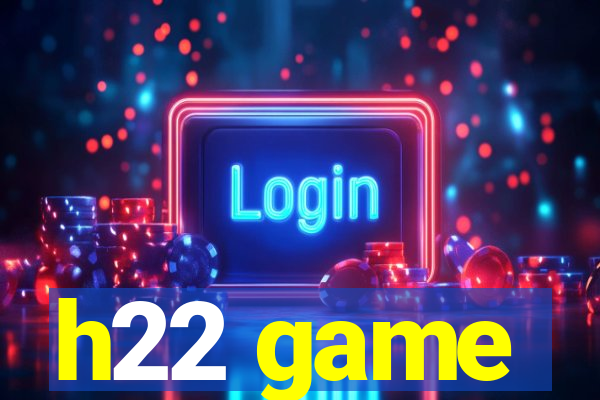 h22 game