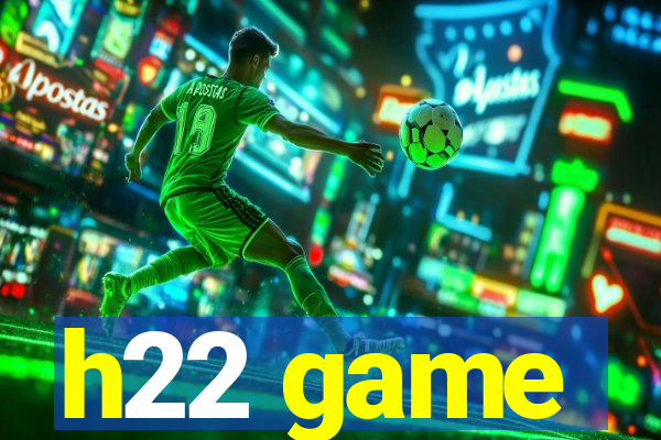 h22 game