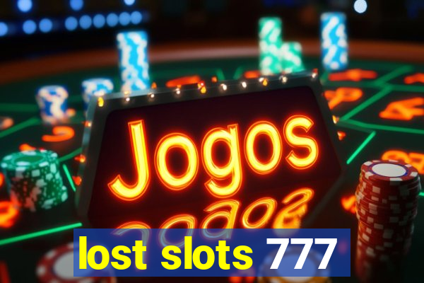 lost slots 777