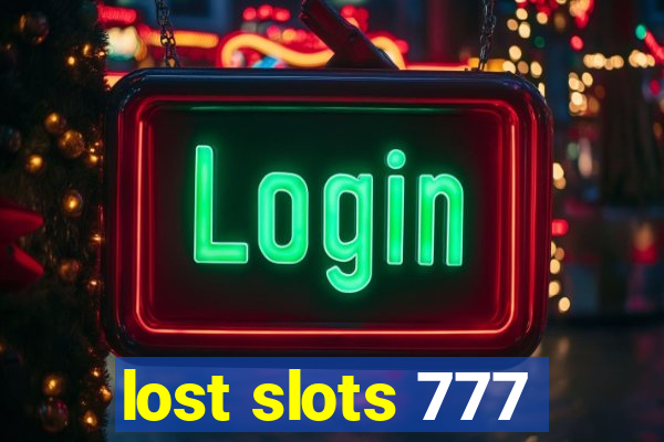 lost slots 777