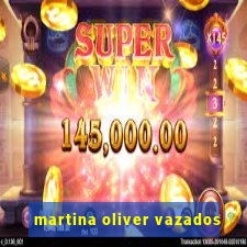 martina oliver vazados