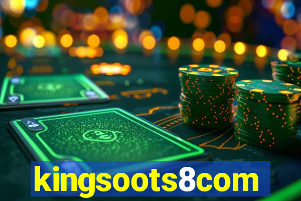 kingsoots8com