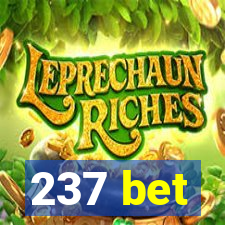 237 bet