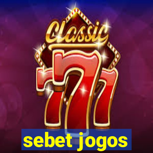 sebet jogos