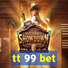 tt 99 bet