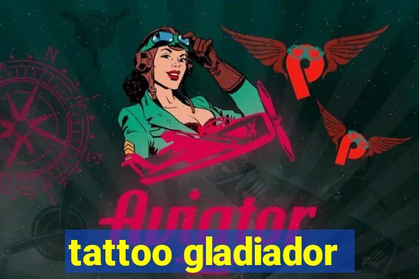 tattoo gladiador