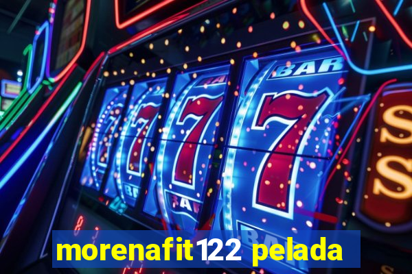 morenafit122 pelada