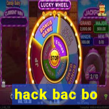 hack bac bo