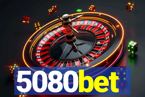 5080bet