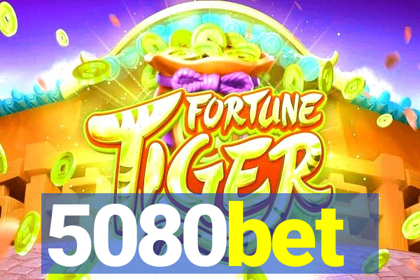 5080bet