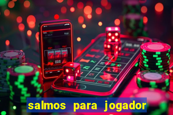 salmos para jogador de futebol