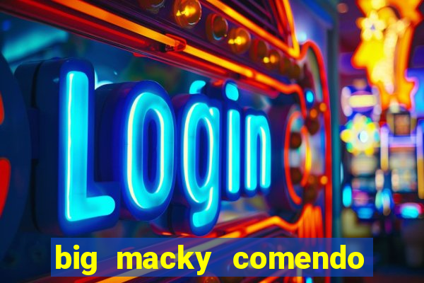 big macky comendo milena santos