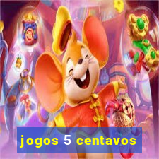 jogos 5 centavos