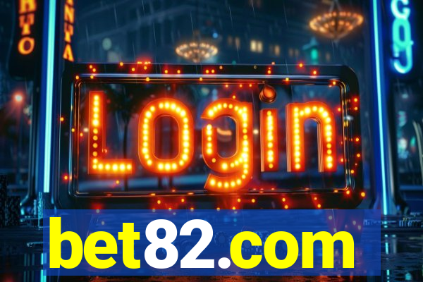 bet82.com