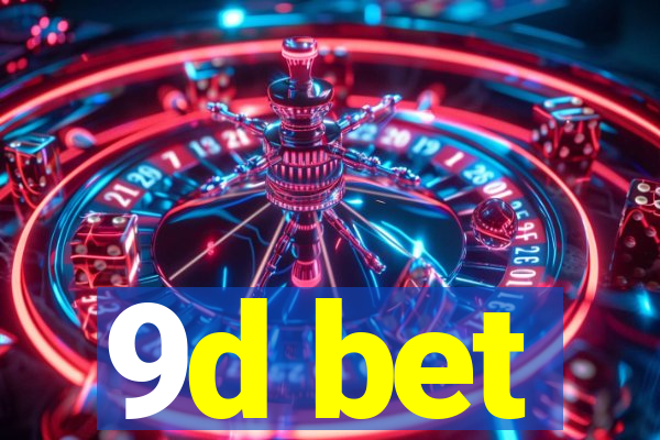 9d bet