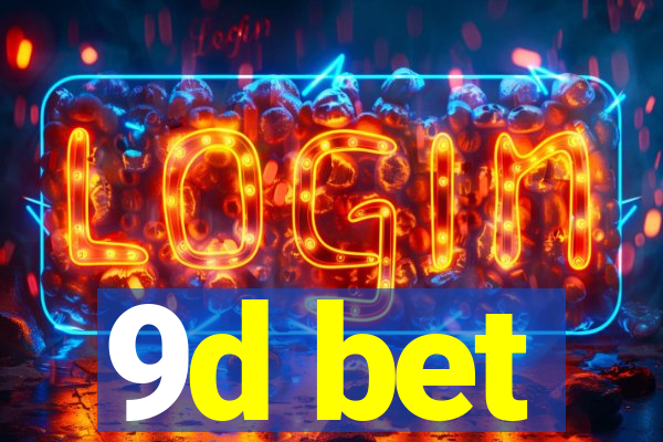 9d bet