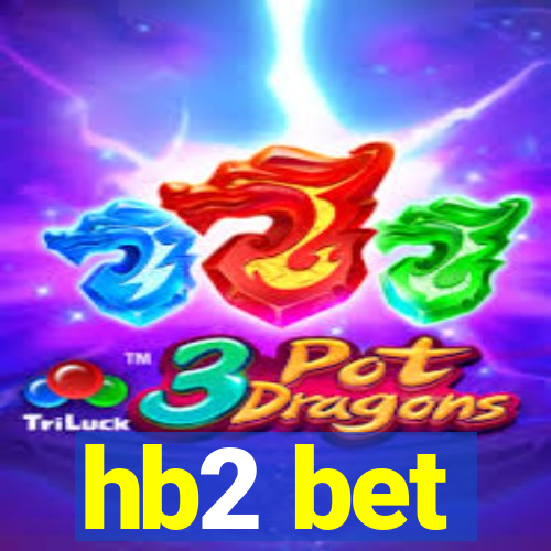 hb2 bet