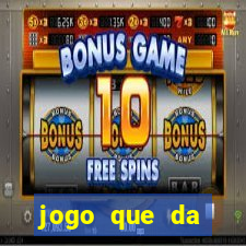 jogo que da dinheiro para se cadastrar